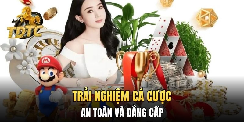 Trải nghiệm cá cược an toàn